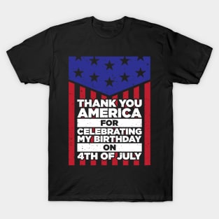 Best Happy Birthday Gift on 4th of July T-Shirt